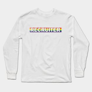 Recruiter Long Sleeve T-Shirt